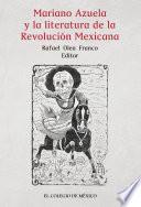 Mariano Azuela y la literatura de la Revolución Mexicana
