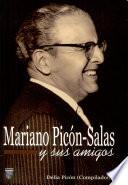 Mariano Picón-Salas y sus amigos