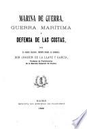 Marina de guerra, guerra marítima y defensa de las costas