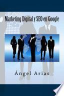 Marketing Digital y SEO en Google