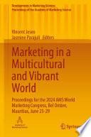 Marketing in a Multicultural and Vibrant World