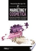 MARKETING Y COSMÉTICA. Estrategias persuasivas e influencers creativos para el nuevo consumidor