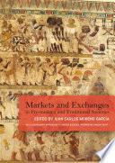 Markets and Exchanges in Pre-Modern and Traditional Societies