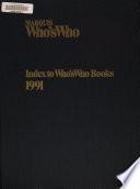 Marquis Who's Who Index to Who's Who Books