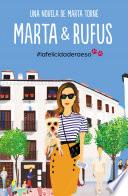 Marta y Rufus