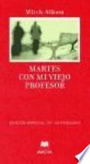 Martes con mi viejo profesor