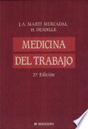 Martí, J.A., Medicina del trabajo, 2a ed. ©1993 Últ. Reimpr. 2002