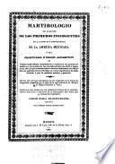 Martirologio de algunos de los primeros insurgentes por la libertad é independencia de la America Mexicana, ó sea Prontuario é indice alfabetico de varios individuos eclesiásticos y seculares ...