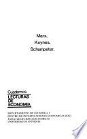 Marx, Keynes, Schumpeter