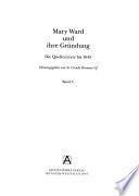 Mary Ward und ihre Gründung