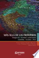 Más allá de las fronteras: Integración, vecindad y gobernanza