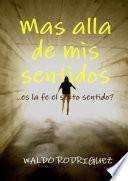 Mas alla de mis sentidos