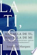 Mas Alla De Ti, Mas Alla De Mi