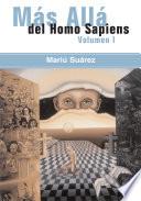 Mas Alla Del Homo Sapiens - Vol I