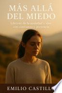 MÁS ALLÁ DEL MIEDO