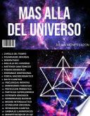 MAS ALLA DEL UNIVERSO - JULIAN MONES CAZON