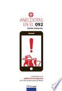 Más anécdotas en el 092