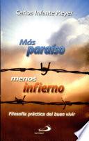 MÁS PARAÍSO Y MENOS INFERNO