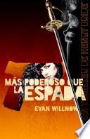 Más Poderoso Que La Espada