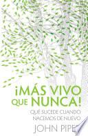 Mas Vivo Que Nunca!
