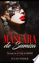 Máscara de Sumisa