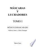 Máscaras y luchadores