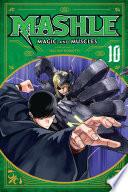 Mashle: Magic and Muscles, Vol. 10