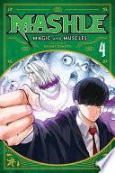 Mashle: Magic and Muscles, Vol. 4