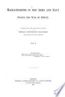 Massachusetts in the Army and Navy During the War of 1861-65
