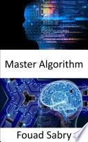 Master Algorithm
