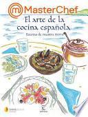 MasterChef. El arte de la cocina española