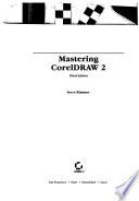 Mastering CorelDraw 2