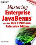 Mastering Enterprise JavaBeans and the Java 2 Platform, Enterprise Edition