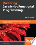 Mastering JavaScript Functional Programming