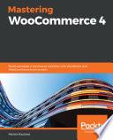 Mastering WooCommerce 4