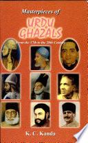 Masterpieces of Urdu Ghazal from the 17th to the 20th Century