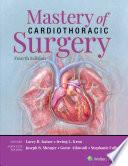 Mastery of Cardiothoracic Surgery