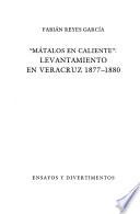 Mátalos en caliente
