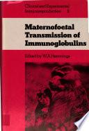 Maternofoetal Transmission of Immunoglobulins