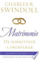 Matrimonio - De Sobrevivir a Prosperar