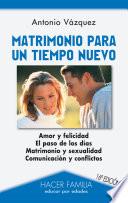 Matrimonio para un tiempo nuevo
