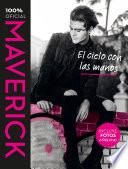Maverick. El cielo con las manos