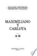 Maximiliano y Carlota