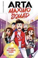 Máximo Squad 1 - Misterio en el maldito colegio