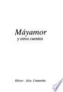 Máyamor y otros cuentos