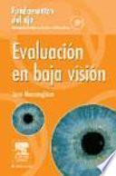 McNaughton, J., Evaluación en baja visión ©2006