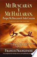 Me Buscarn y Me Hallarn: And I Will Be Found