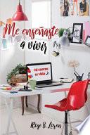 Me enseñaste a vivir