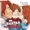 Me gustan tus besos