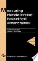 Measuring Information Technology Investment Payoff